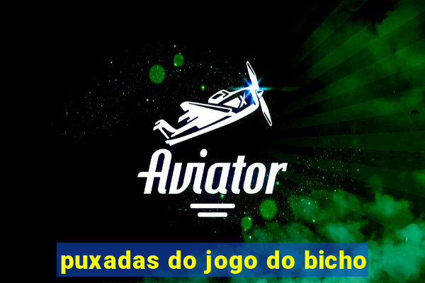 puxadas do jogo do bicho